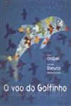 Voo Do Golfinho, O