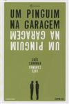 Pinguim Na Garagem, Um