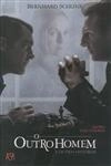 Outro Homem E Outras Historias, O