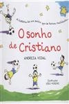 Sonho De Cristiano, O