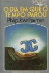 Dia Em Que O Tempo Parou, O