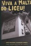 Viva A Malta Do Liceu