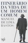 Itenerarios Da Vida De Um Homem Comum