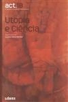 Act 18 Utopia E Ciencia