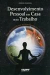 Desenvolvimento Pessoal Em Casa E No Trabalho