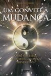 Convite A Mudanca, Um