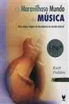 Maravilhoso Mundo Da Musica, O