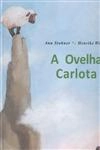 Ovelha Carlota, A Ovelha Carlota, A