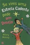 Se Vires Uma Estrela Cadente Pede Um Desejo