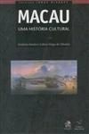 Macau Uma Historia Cultural
