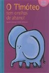Timoteo Tem Orelhas De Abano, O