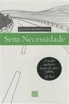 Sem Necessidade