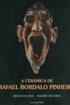 Ceramica De Rafael Bordalo Pinheiro, A