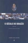 Seculo Do Dragao, O