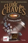 Clube Das Chaves E A Nova Ordem, O