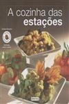 Cozinha Das Estacoes, A