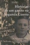 Historias De Um Garoto Na Segunda Guerra