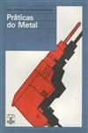 Praticas Do Metal