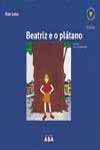 Beatriz E O Platano