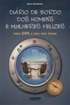 Diario De Bordo Dos Homens E Mulheres Felizes