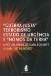 Guerra Justa Terrorismo Estado De Urgencia E Nomos Da Terra