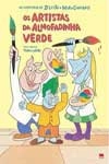 Artistas Da Almofadinha Verde, Os