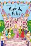 Palacio Das Fadas, O