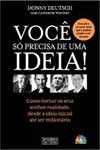 Voce So Precisa De Uma Ideia
