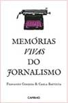 Memorias Vivas Do Jornalismo