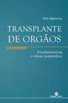 Transplante De Orgaos Fundamentos E Etica Biomedica