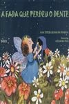 Fada Que Perdeu O Dente, A