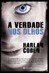 Verdade Nos Olhos, A