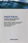 Funcao Publica Vinculacao Carreiras Remuneracoes E Novo Estatuto Disciplinar