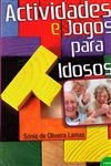 Actividades E Jogos Para Idosos