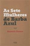 Sete Mulheres De Barba Azul, As