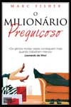 Milionario Preguicoso, O