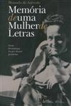 Memoria De Uma Mulher De Letras