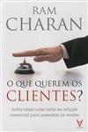 Que Querem Os Clientes, O
