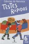 Testes Rapidos 6 Ano - Ciencias Da Natureza