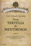 Nova Tertulia De Mentirosos