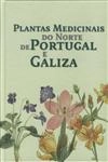 Plantas Medicinais Do Norte De Portugal E Galiza
