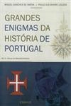Grandes Enigmas Da Historia De Portugal Vol2