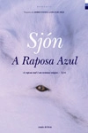 Raposa Azul, A