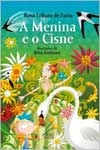 Menina E O Cisne, A