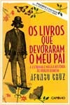 Livros Que Devoraram O Meu Pai, Os