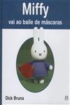 Miffy Vai Ao Baile De Mascaras