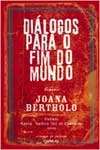 Dialogos Para O Fim Do Mundo