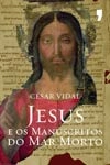 Jesus E Os Manuscritos Do Mar Morto