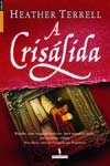 Crisalida, A