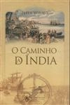 Caminho Da India, O